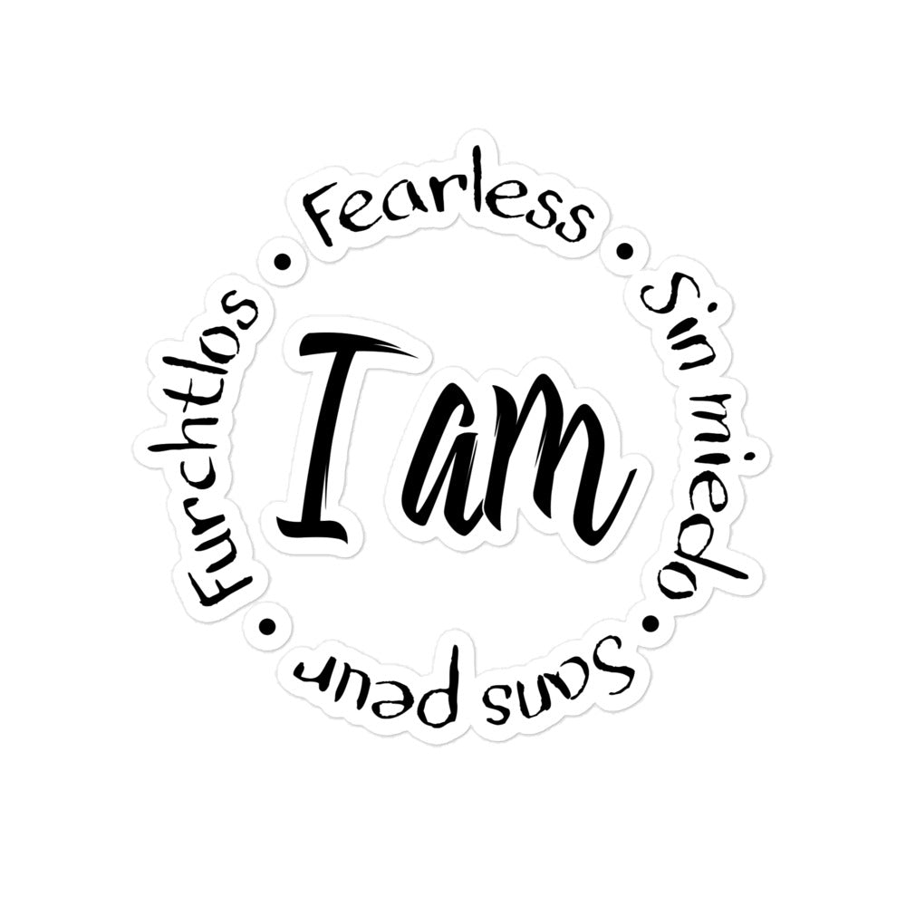 I Am Fearless Bubble-Free Stickers