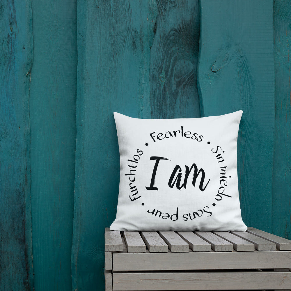 I Am Fearless Premium Pillow