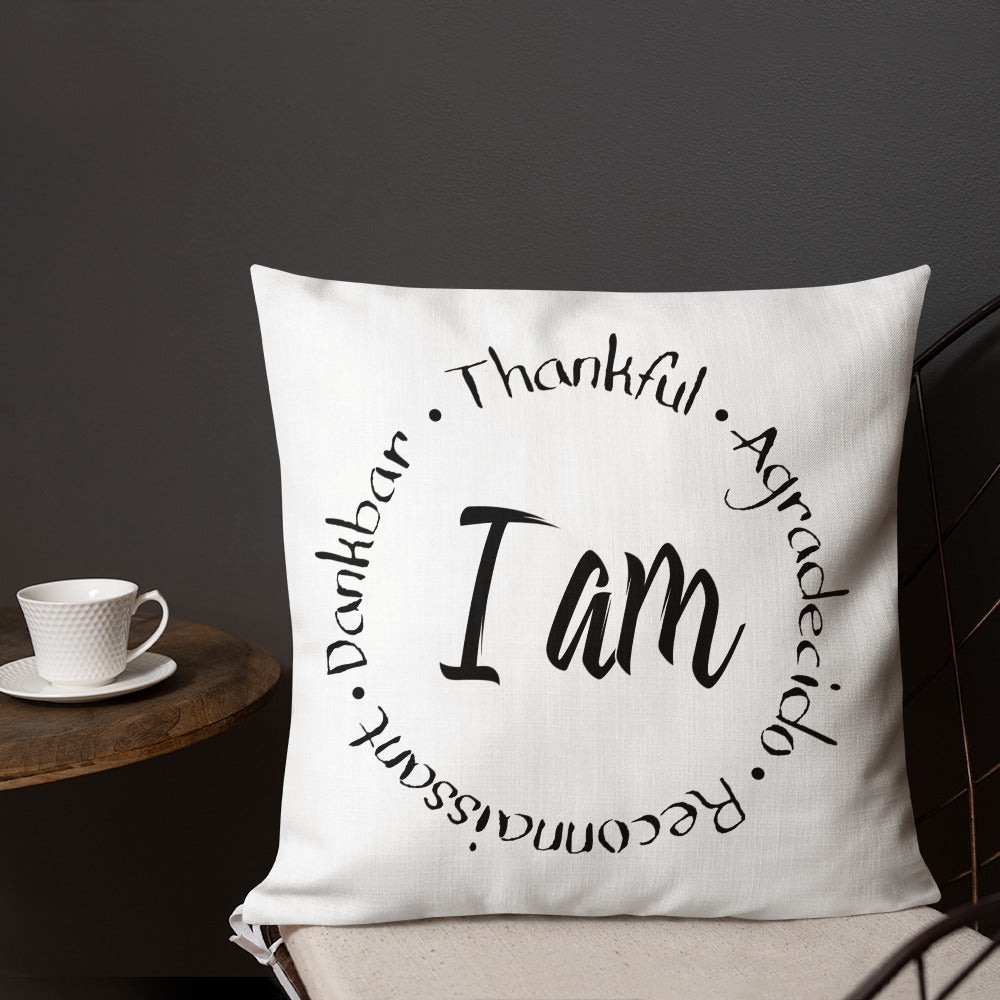 I Am Thankful Premium Pillow