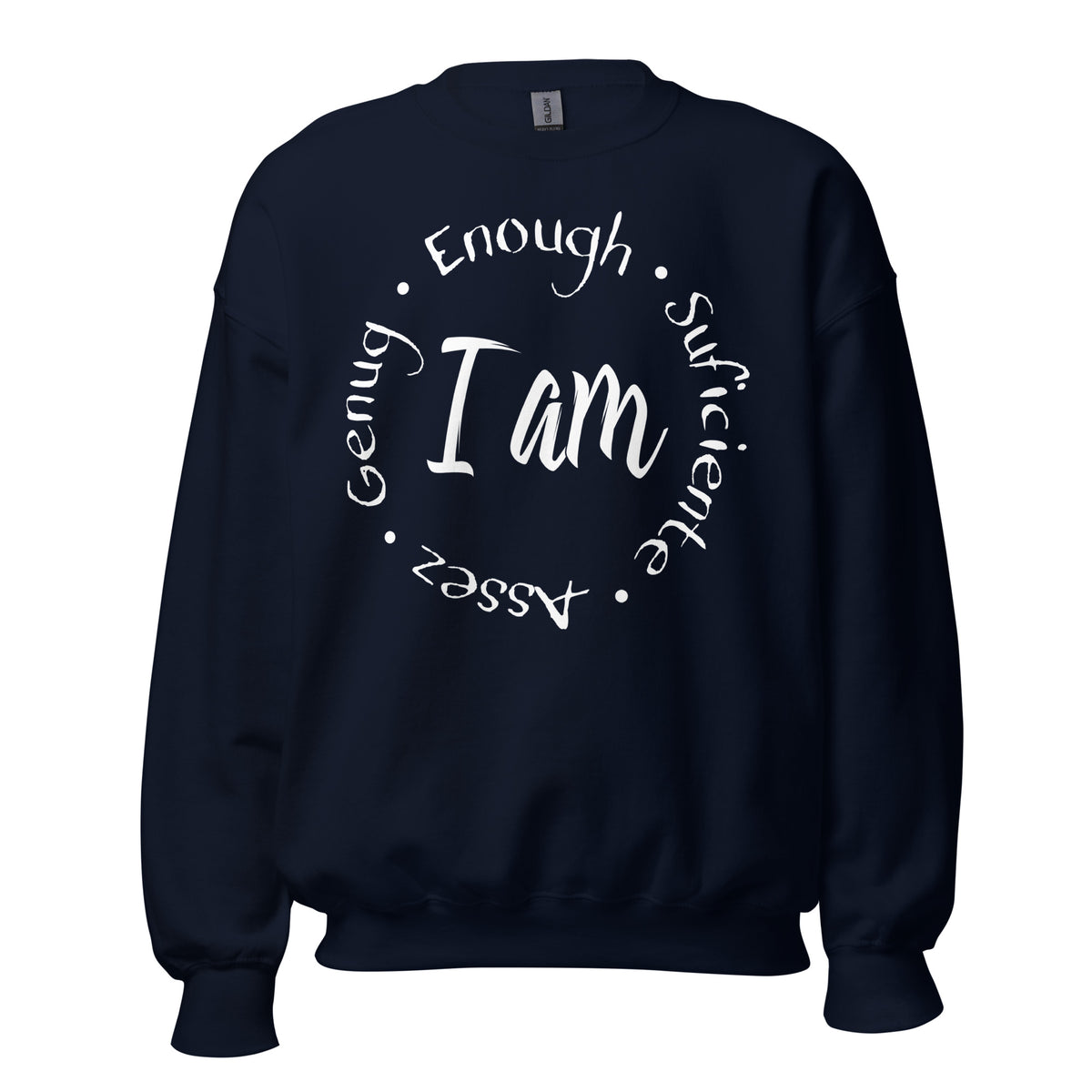 I Am Enough Unisex Sweatshirt