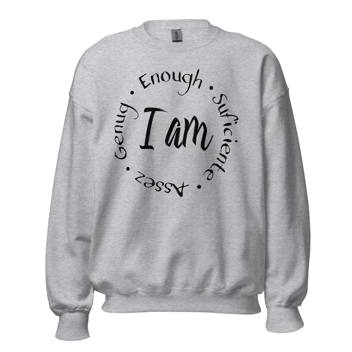 I Am Enough Unisex Sweatshirt