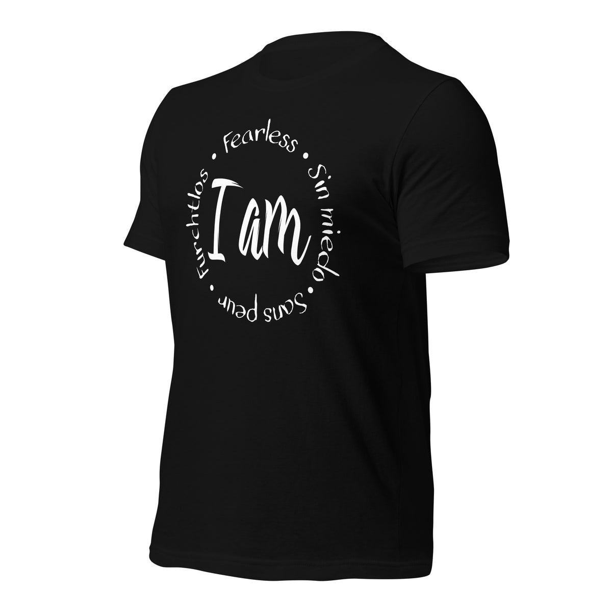 I Am Fearless Unisex T-Shirt