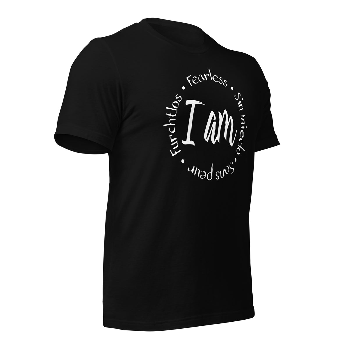 I Am Fearless Unisex T-Shirt