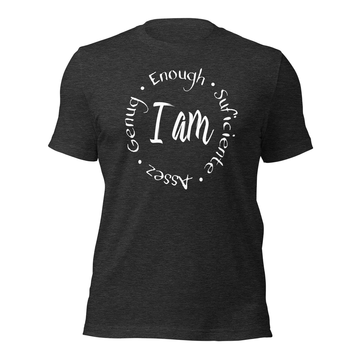 I Am Enough Unisex T-Shirt