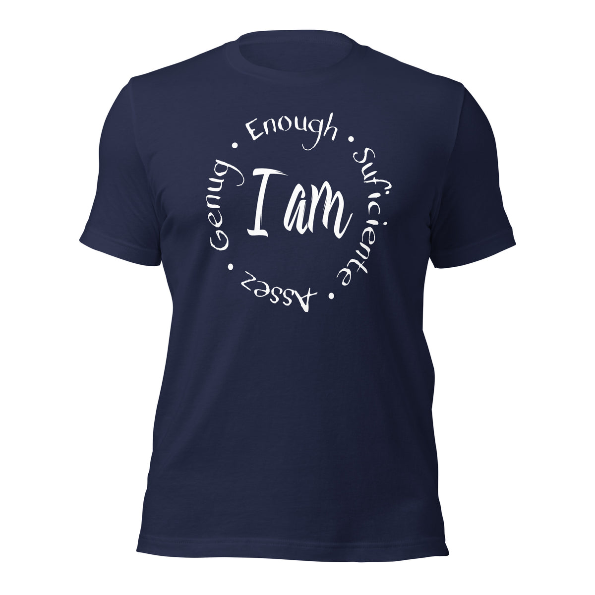 I Am Enough Unisex T-Shirt