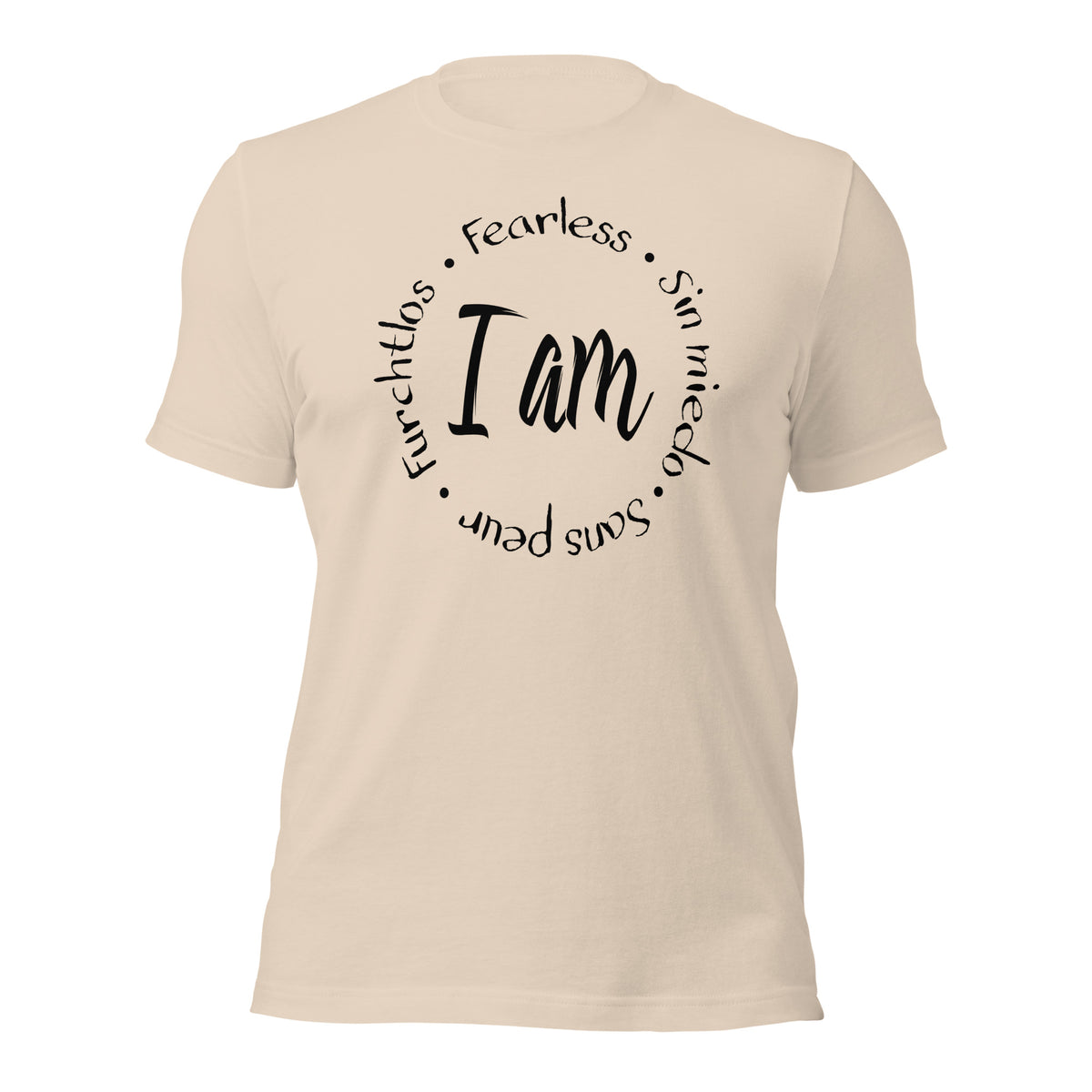 I Am Fearless Unisex T-Shirt