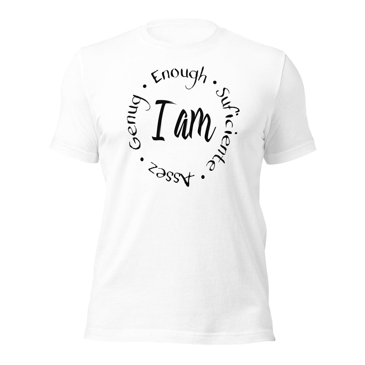 I Am Enough Unisex T-Shirt