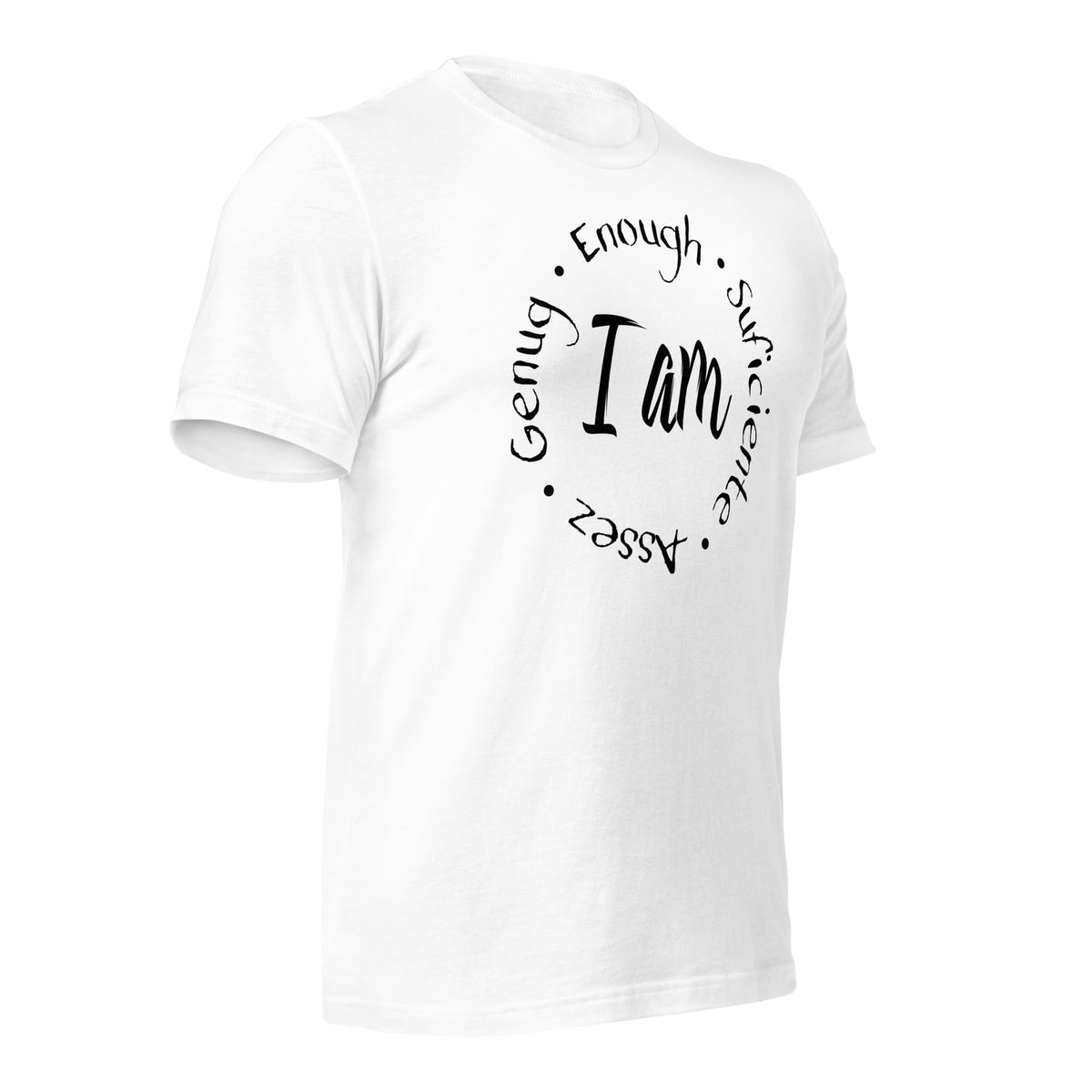 I Am Enough Unisex T-Shirt